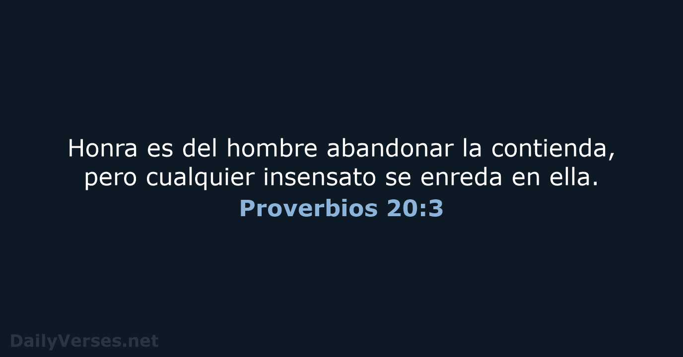 Proverbios 20:3 - RVR95
