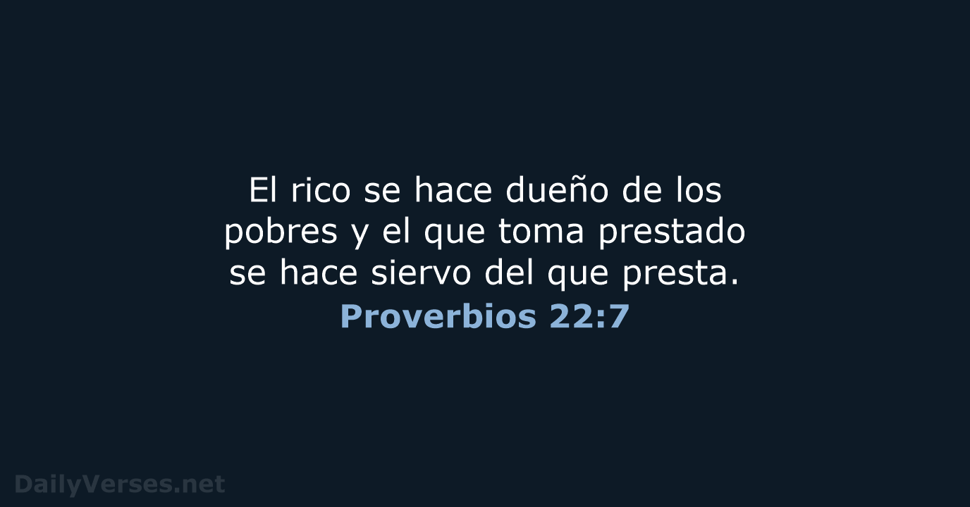 Proverbios 22:7 - RVR95