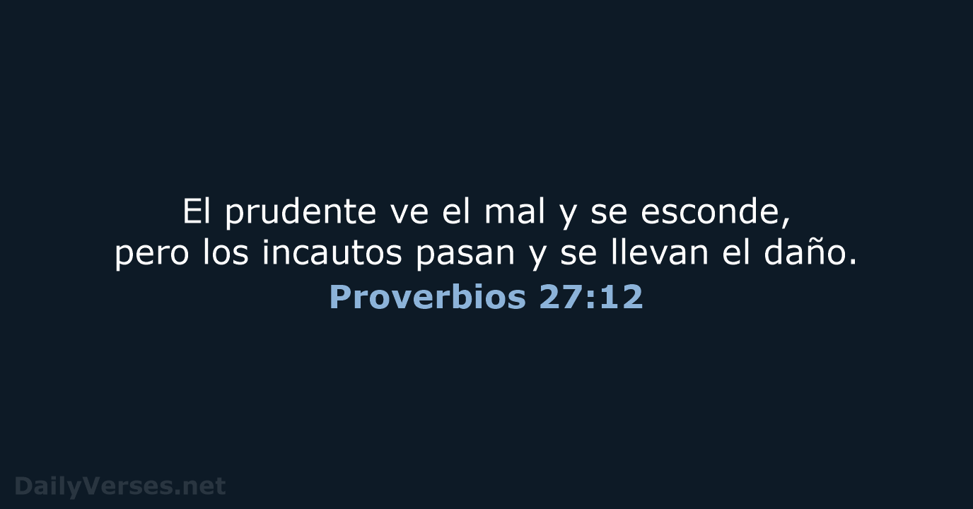 Proverbios 27:12 - RVR95