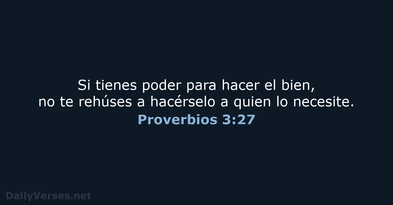 Proverbios 3:27 - RVR95