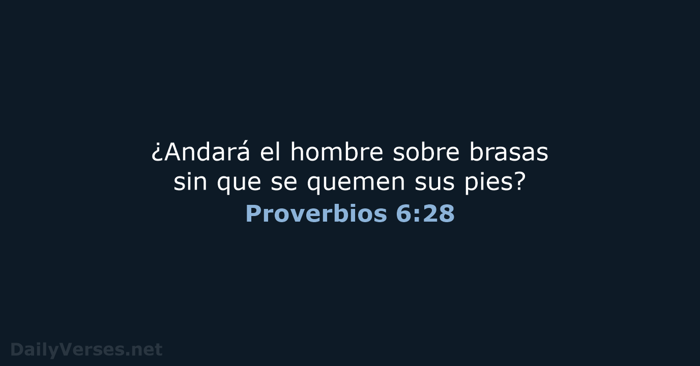 Proverbios 6:28 - RVR95