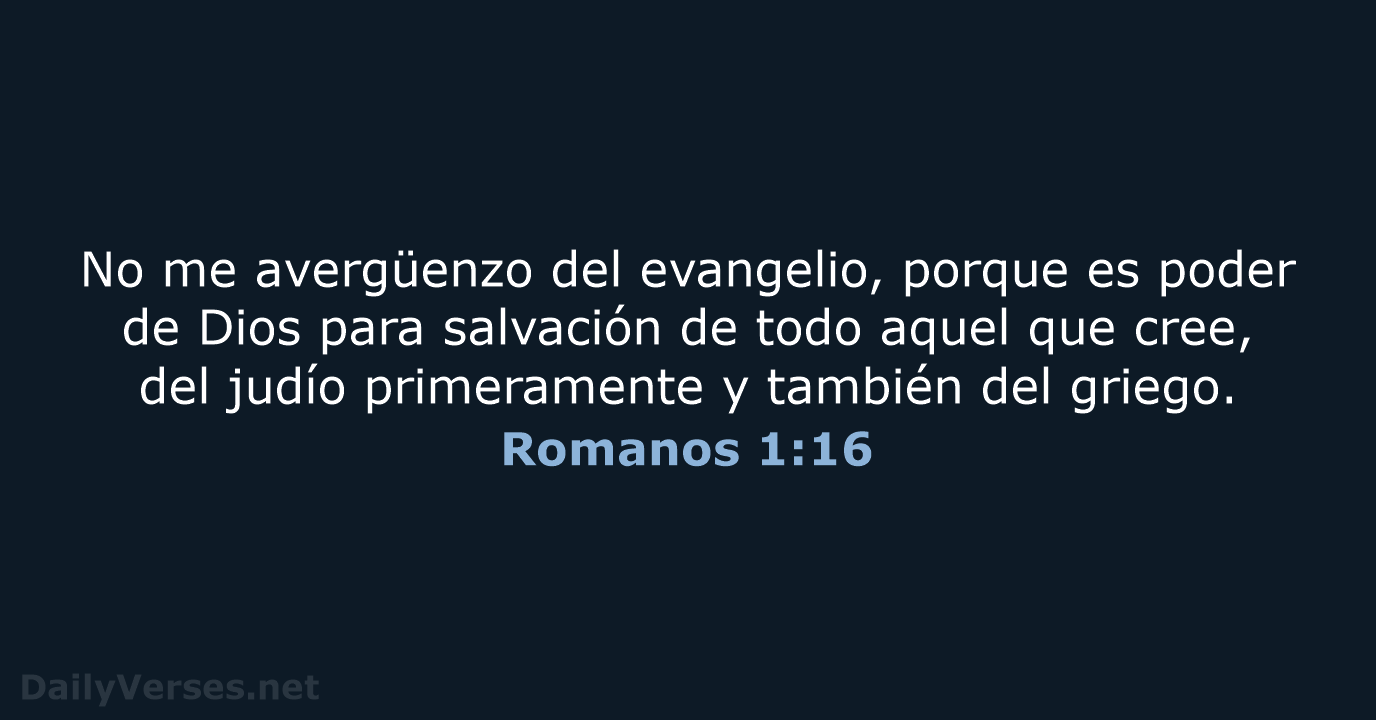 Romanos 1:16 - RVR95