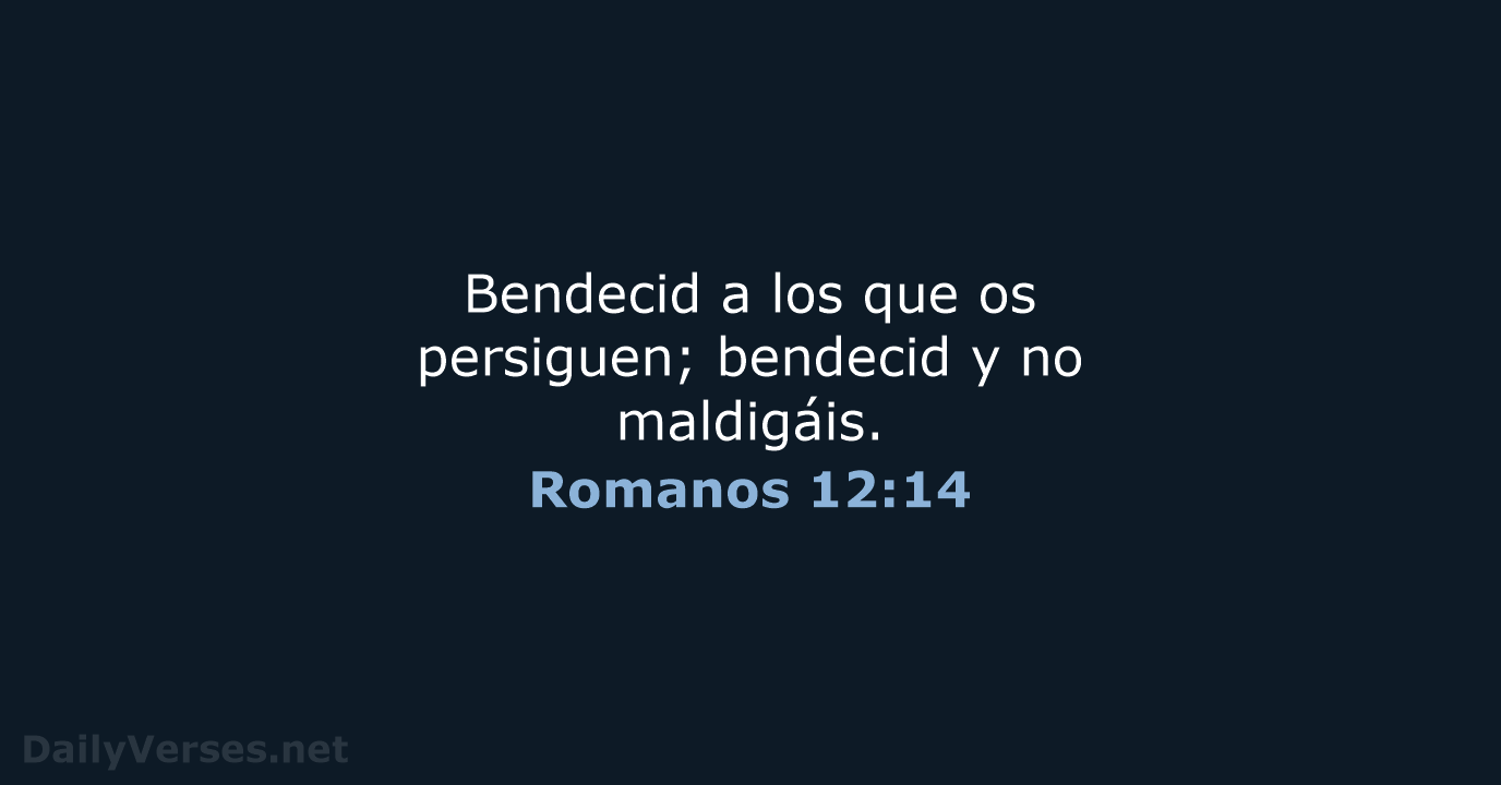 Romanos 12:14 - RVR95