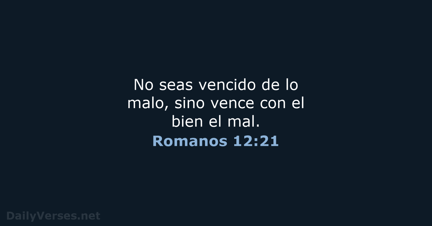 Romanos 12:21 - RVR95