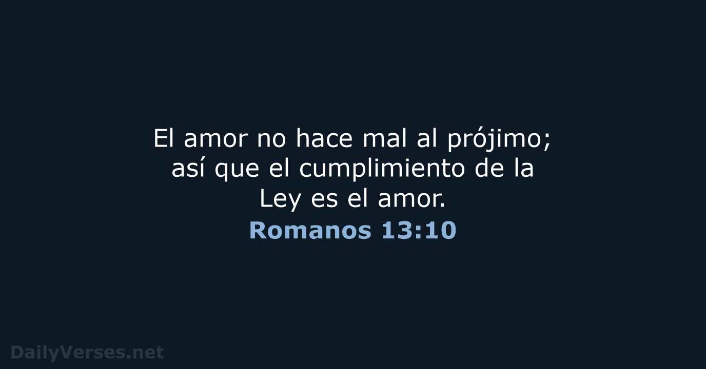 Romanos 13:10 - RVR95