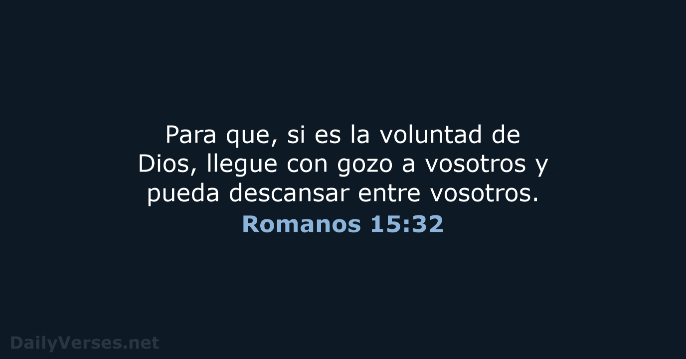 Romanos 15:32 - RVR95