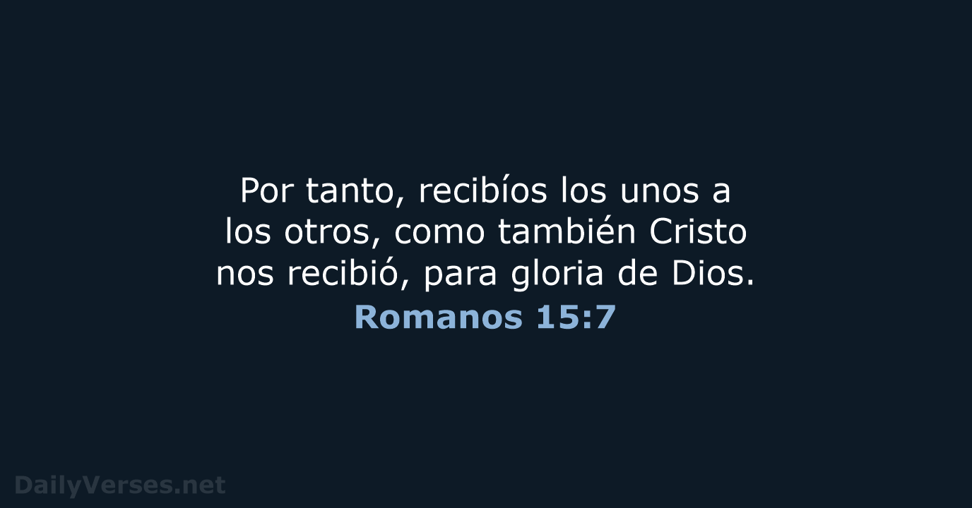 Romanos 15:7 - RVR95