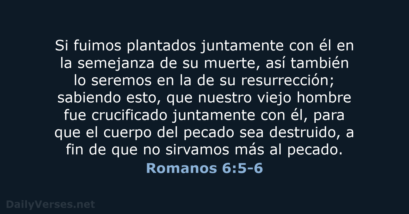Romanos 6:5-6 - RVR95