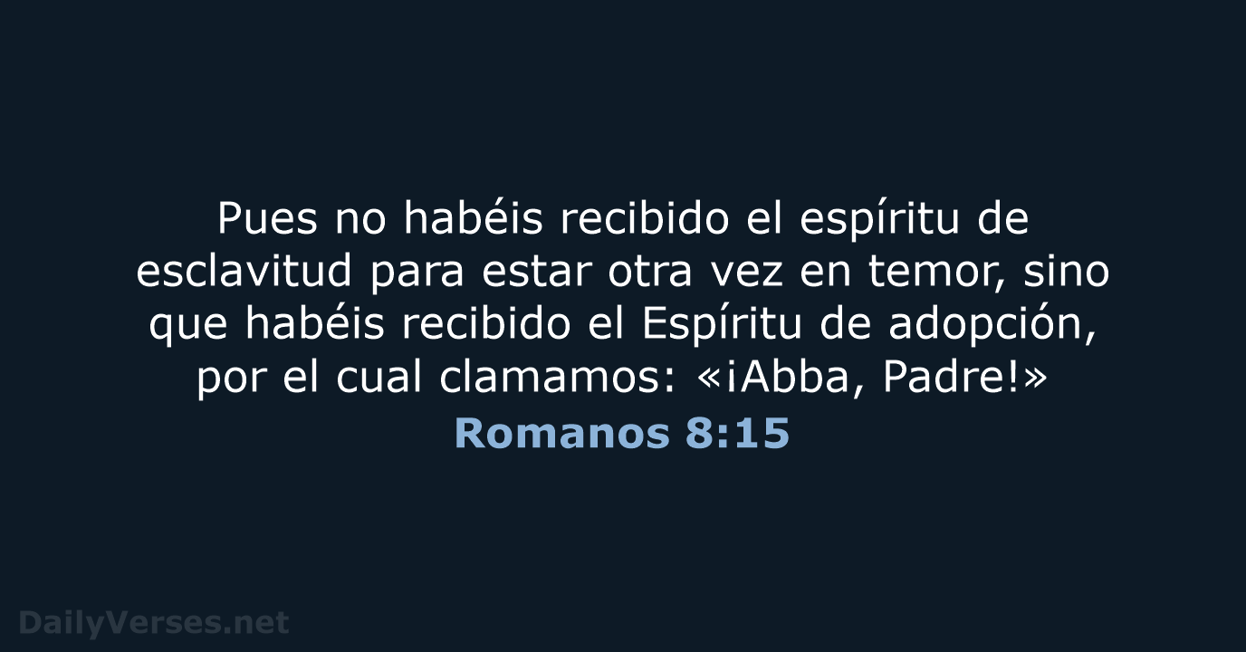 Romanos 8:15 - RVR95
