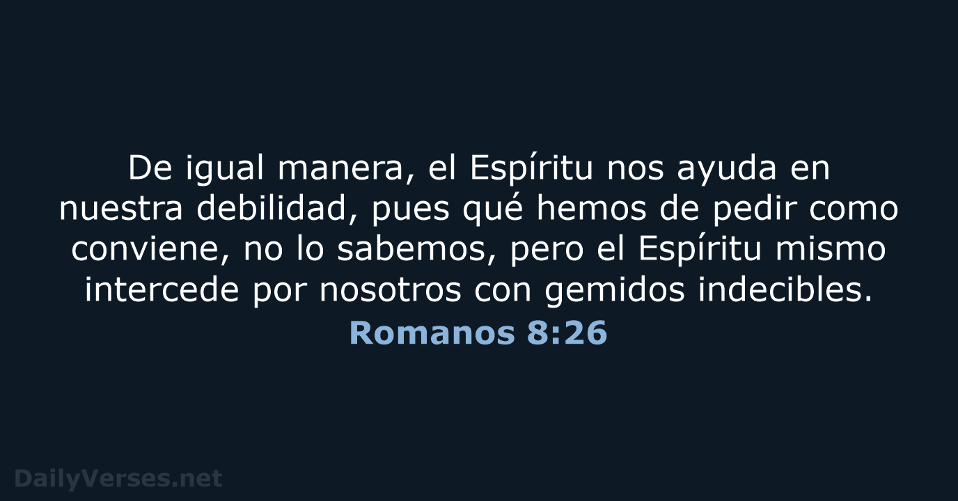 Romanos 8:26 - RVR95