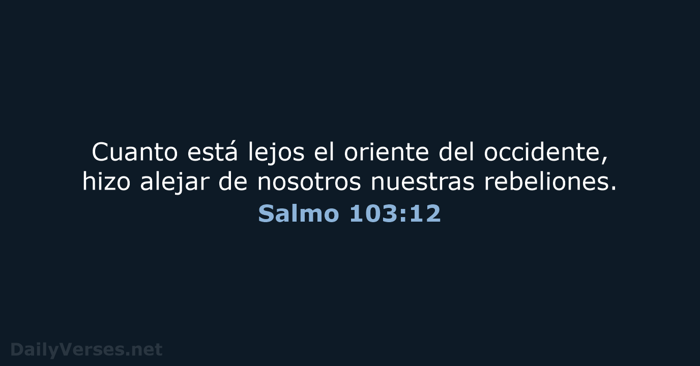 Salmo 103:12 - RVR95
