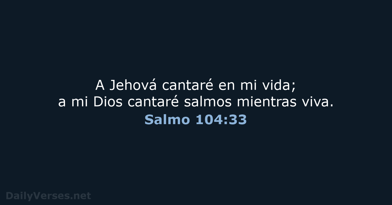 Salmo 104:33 - RVR95