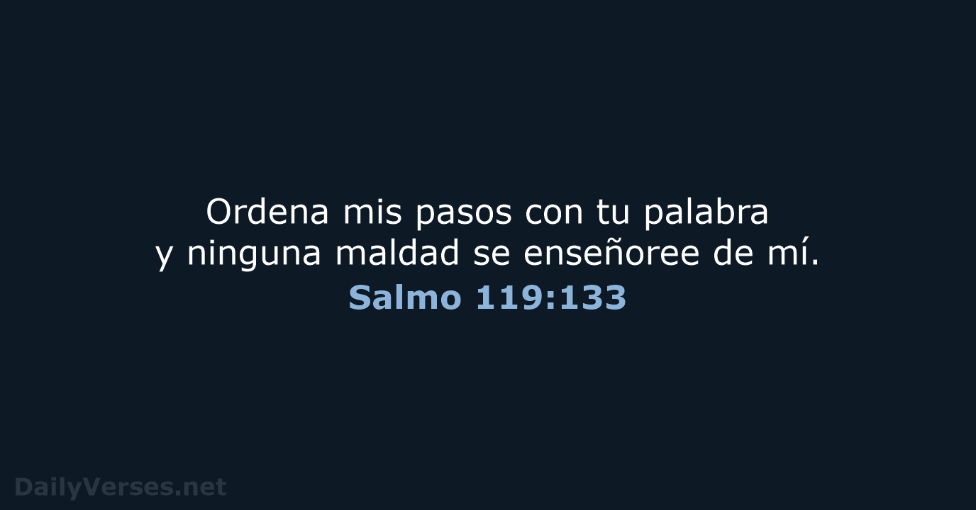 Salmo 119:133 - RVR95