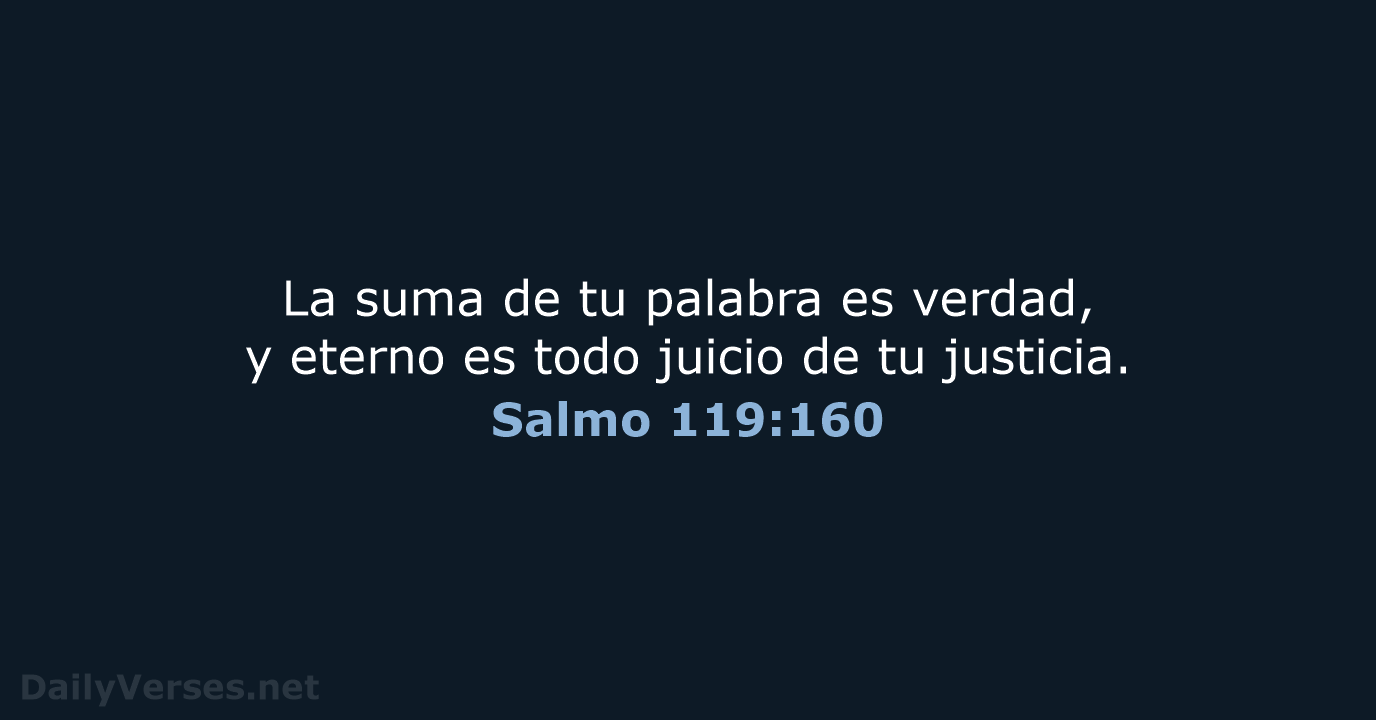 Salmo 119:160 - RVR95