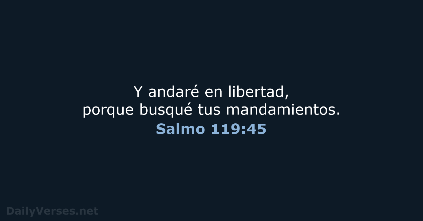 Salmo 119:45 - RVR95