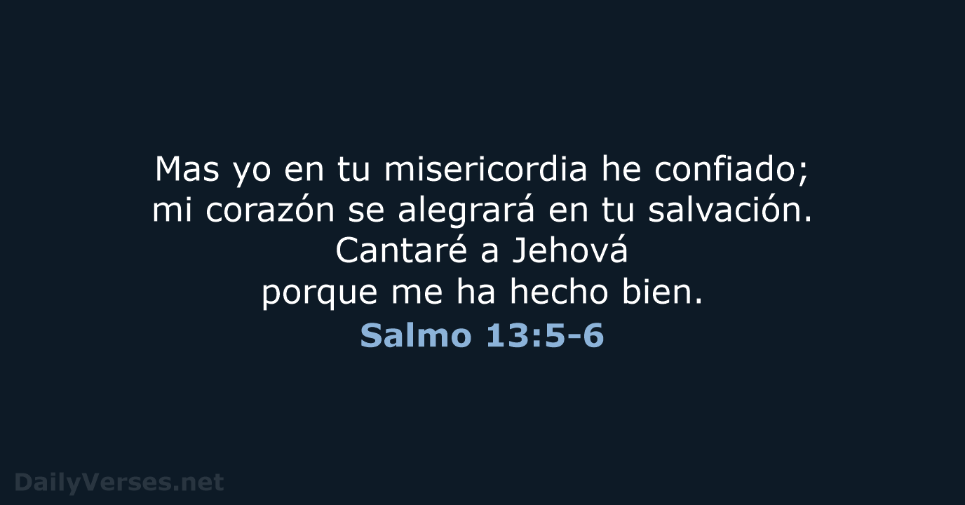 Salmo 13:5-6 - RVR95