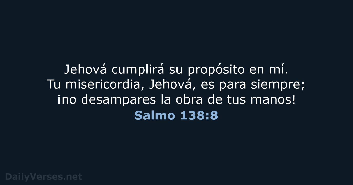 Salmo 138:8 - RVR95