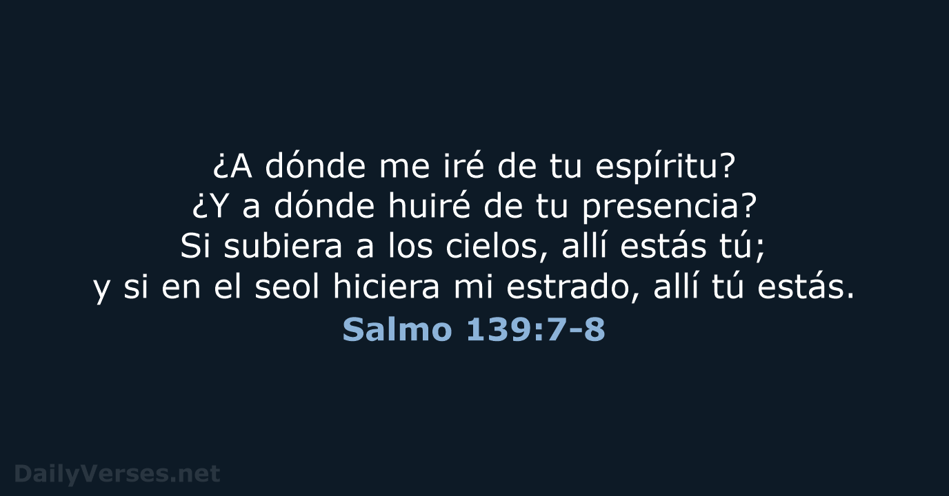 Salmo 139:7-8 - RVR95