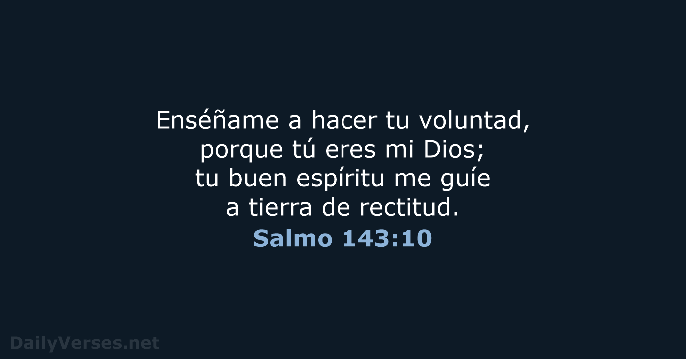 Salmo 143:10 - RVR95