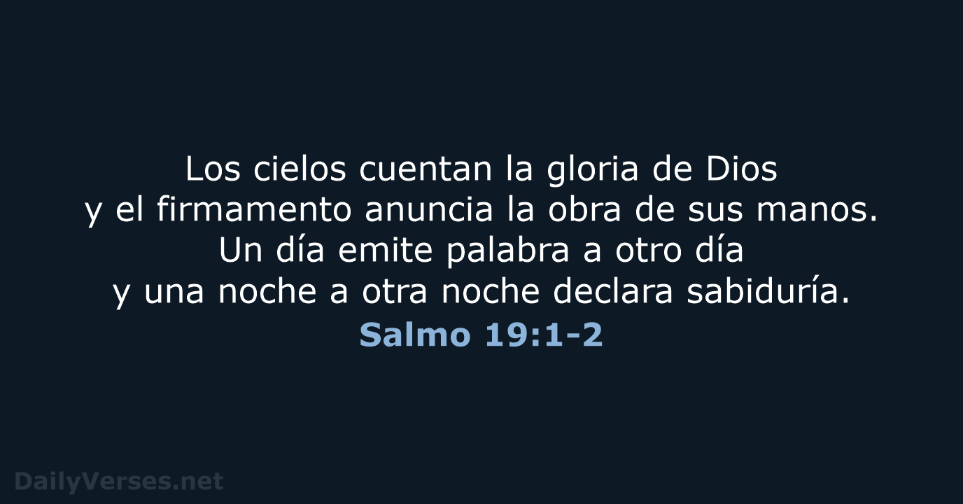 Salmo 19:1-2 - RVR95