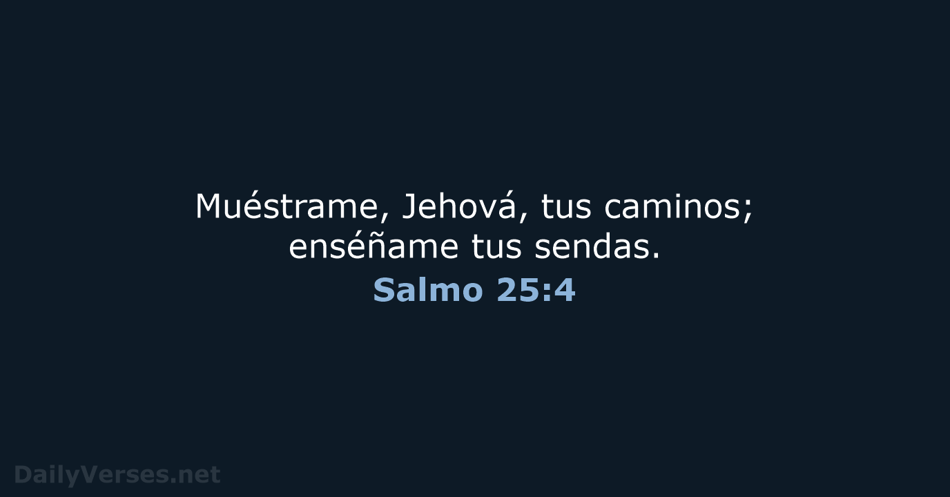 Salmo 25:4 - RVR95