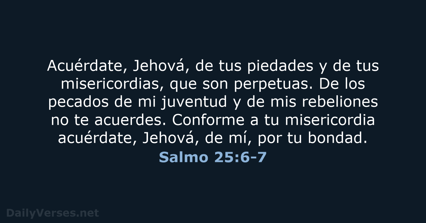 Salmo 25:6-7 - RVR95