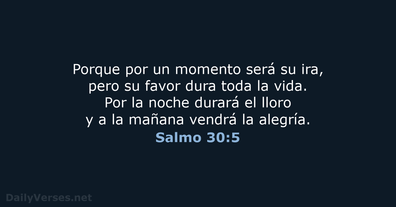 Salmo 30:5 - RVR95