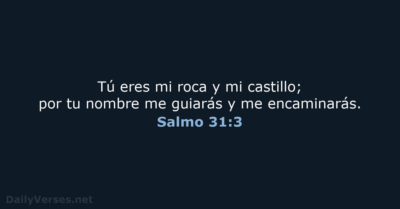 Salmo 31:3 - RVR95