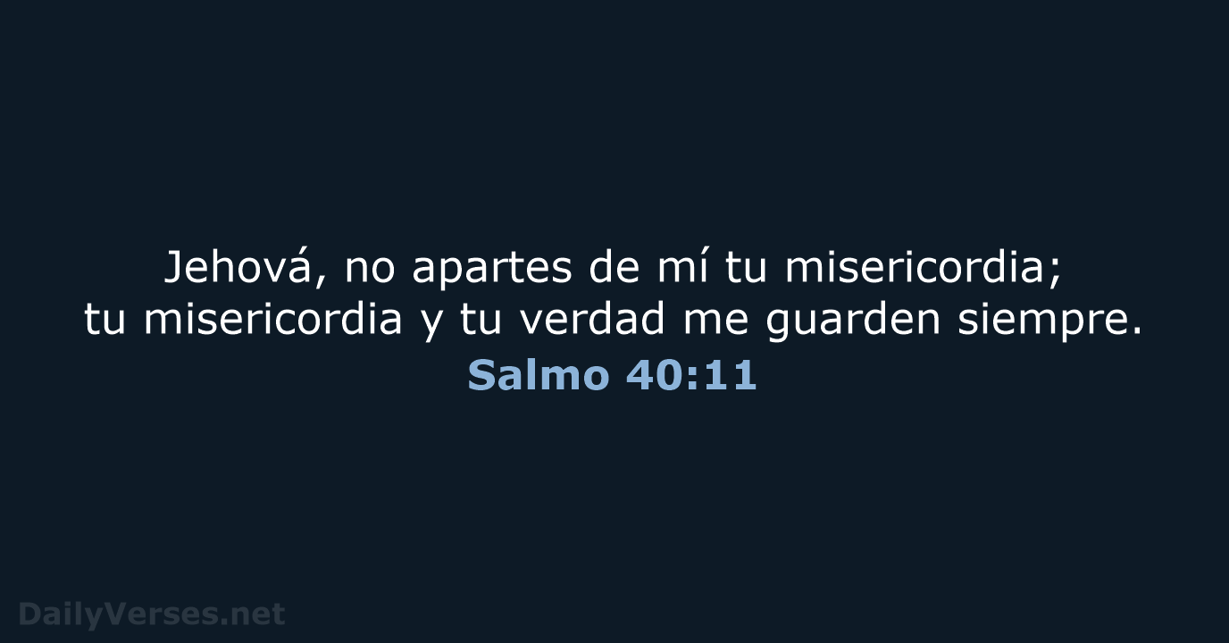 Salmo 40:11 - RVR95