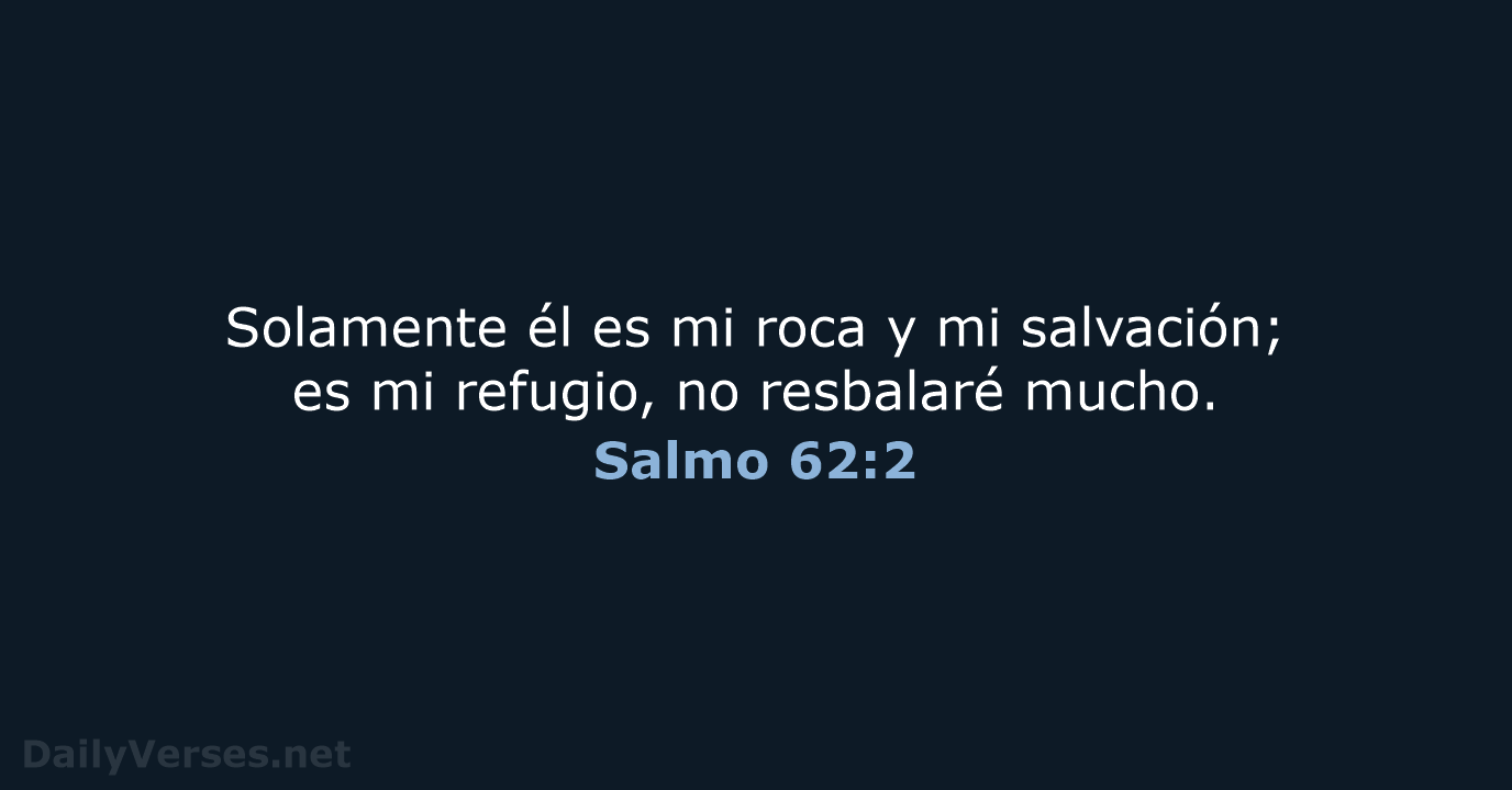 Salmo 62:2 - RVR95