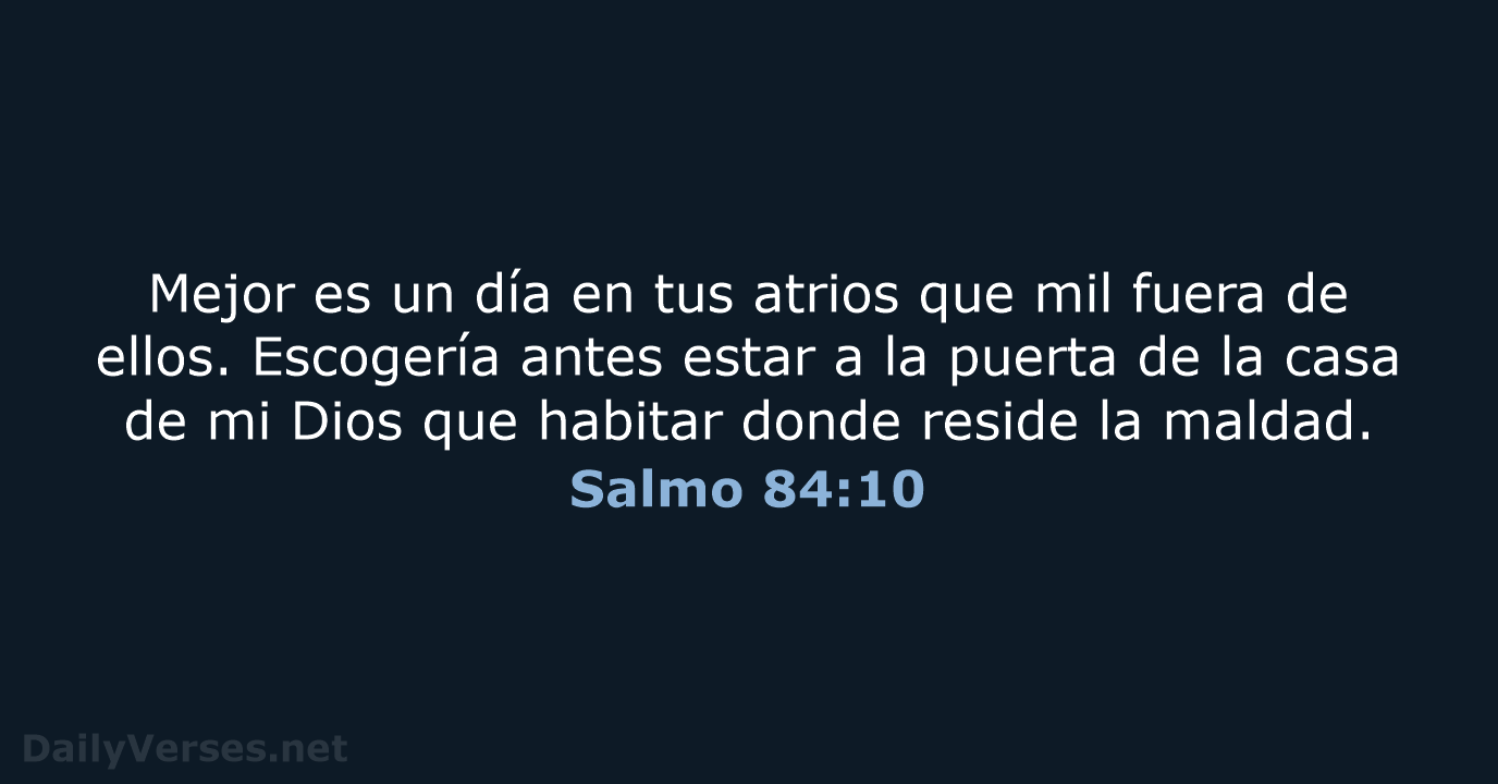 Salmo 84:10 - RVR95
