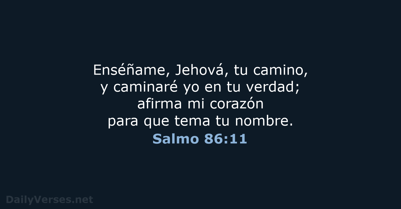 Salmo 86:11 - RVR95