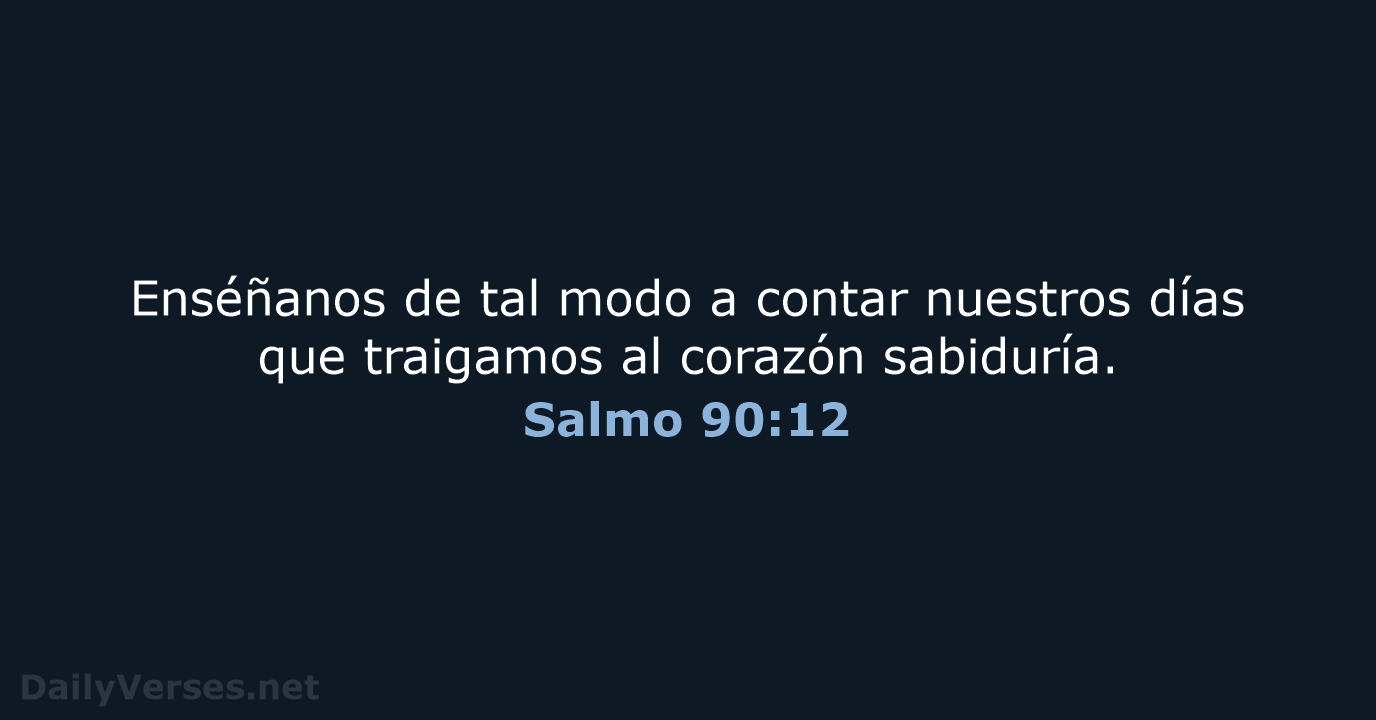 Salmo 90:12 - RVR95