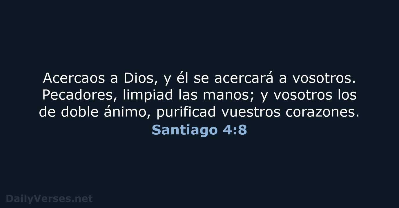 Santiago 4:8 - RVR95