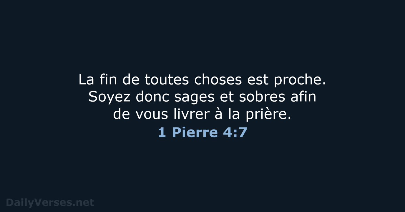 1 Pierre 4:7 - SG21