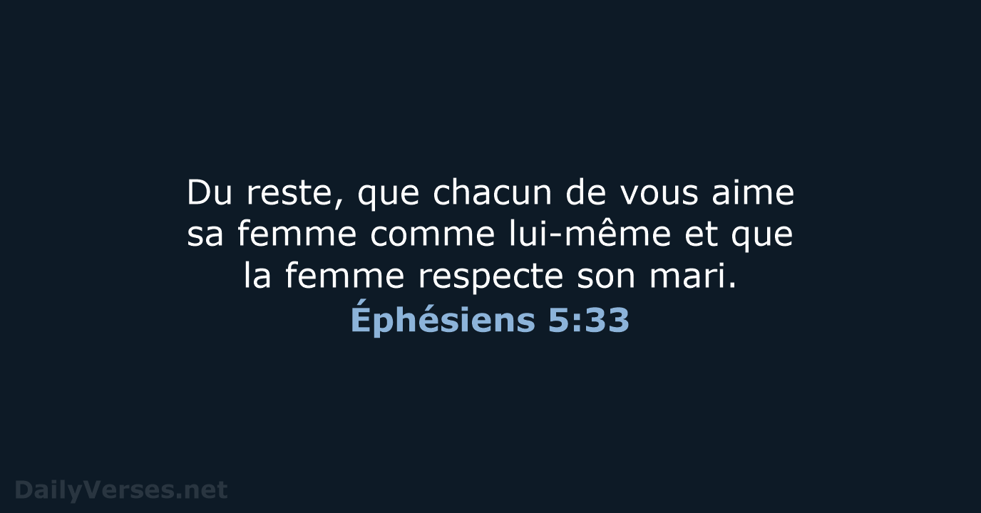 Ephésiens 5:33 BDP1998 - Verset Du Jour