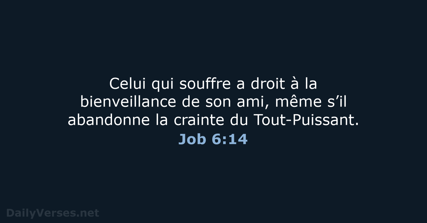 Job 6:14 - SG21