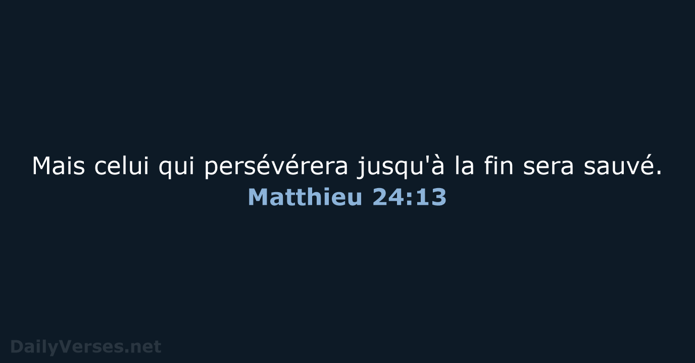Matthieu 24:13 - SG21