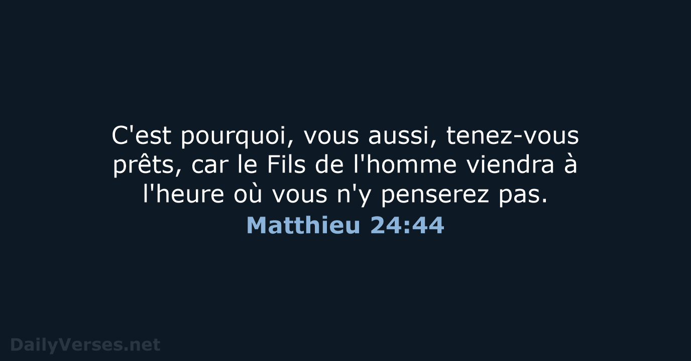 Matthieu 24:44 - SG21