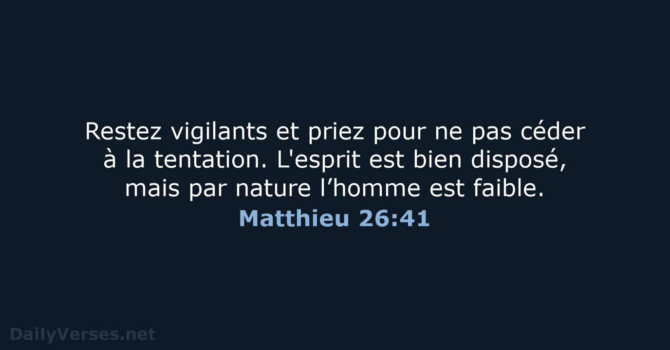Matthieu 26:41 - SG21