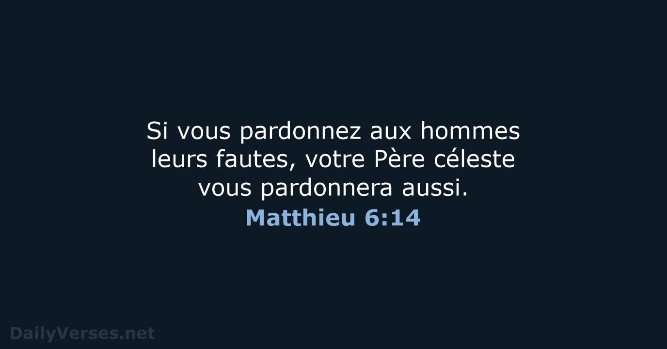 Matthieu 6:14 - SG21