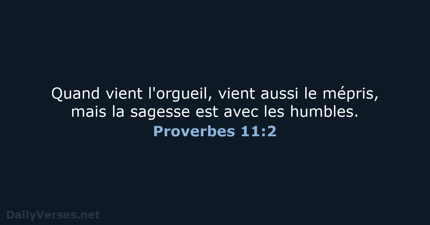 Proverbes 11:2 - SG21