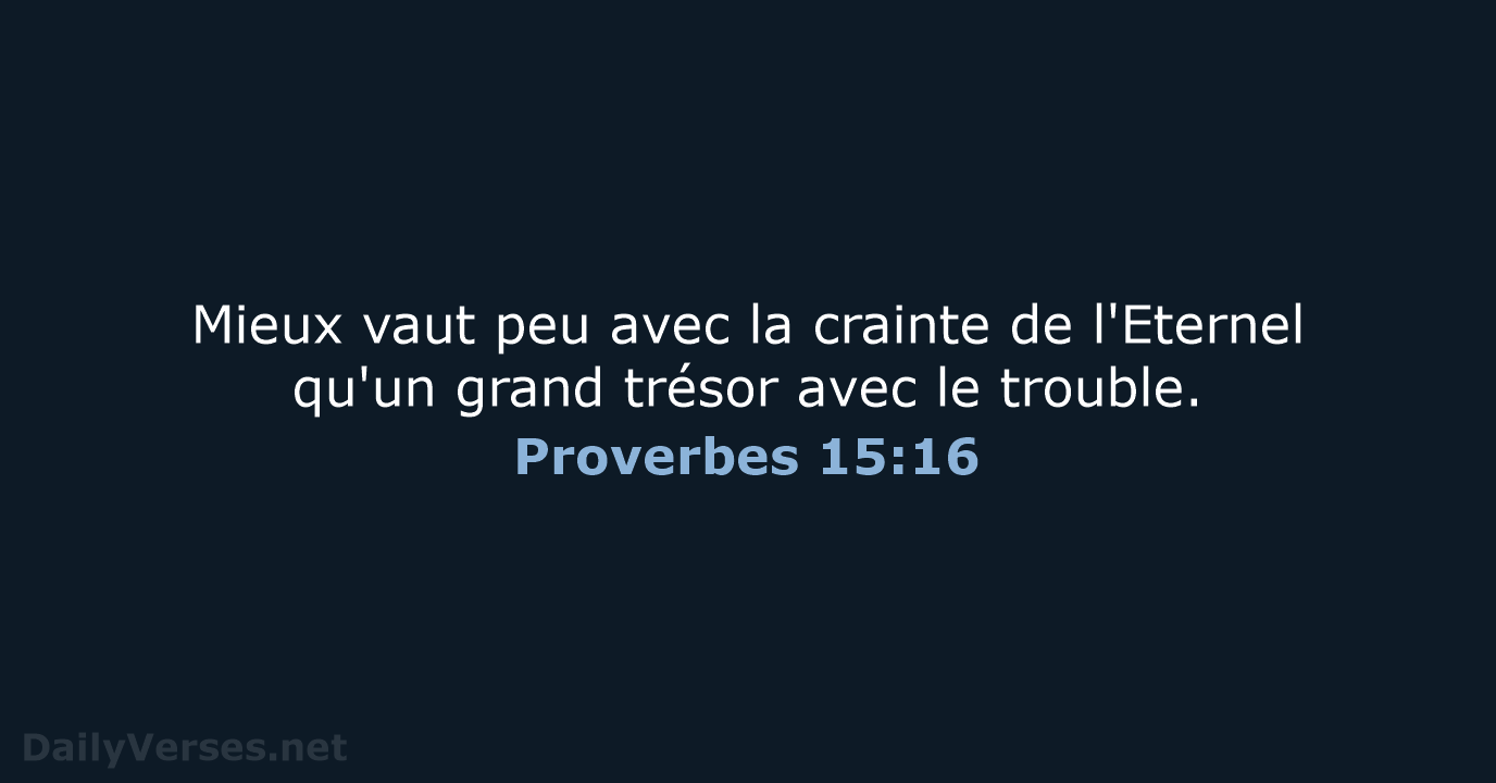 Proverbes 15:16 - SG21