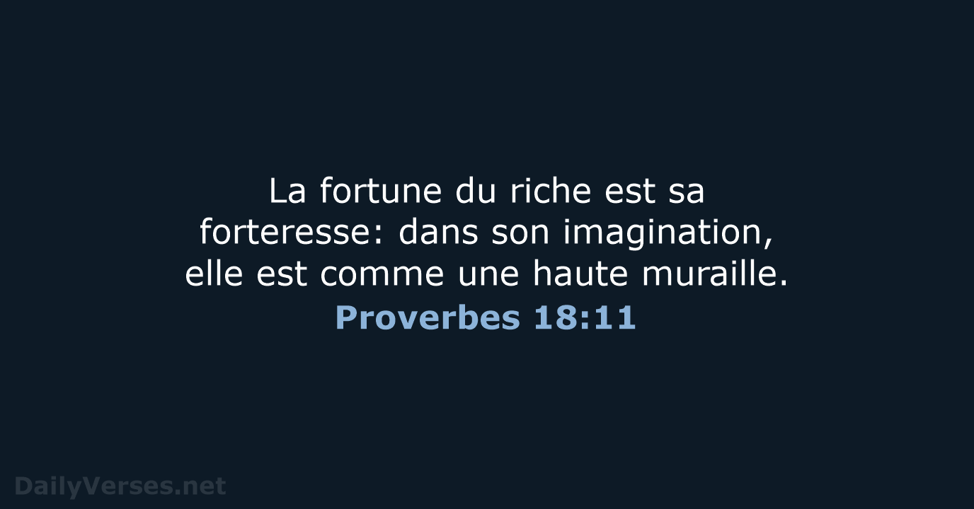 Proverbes 18:11 - SG21