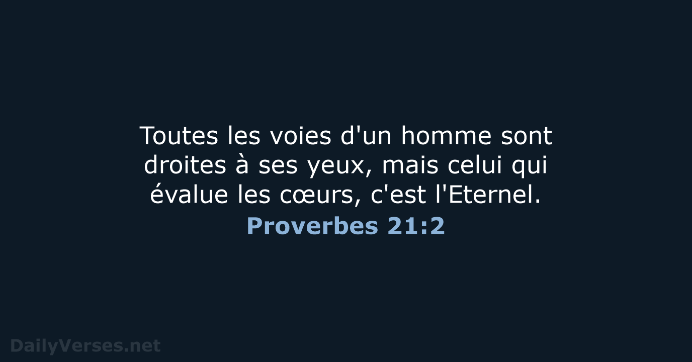 Proverbes 21:2 - SG21