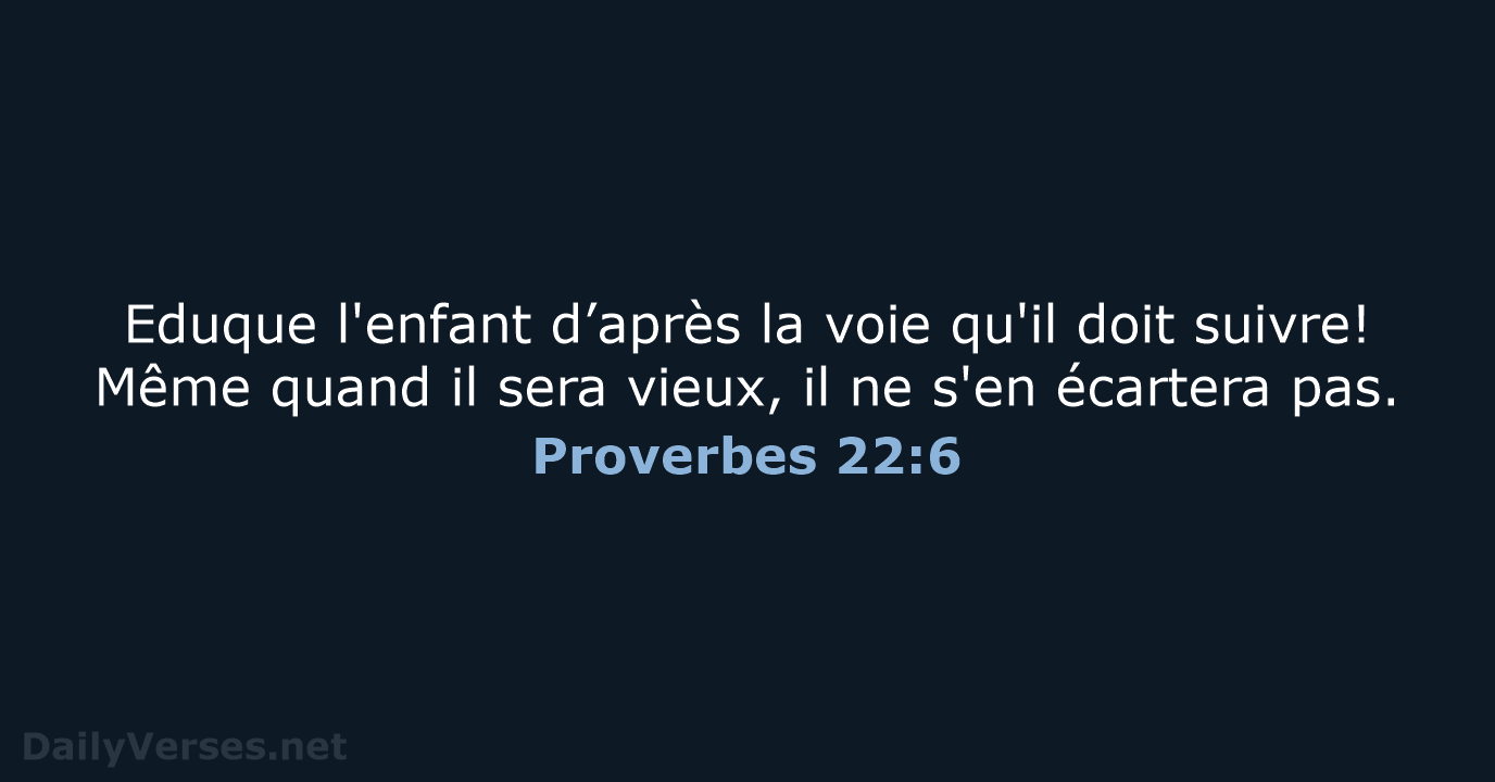 Proverbes 22:6 - SG21