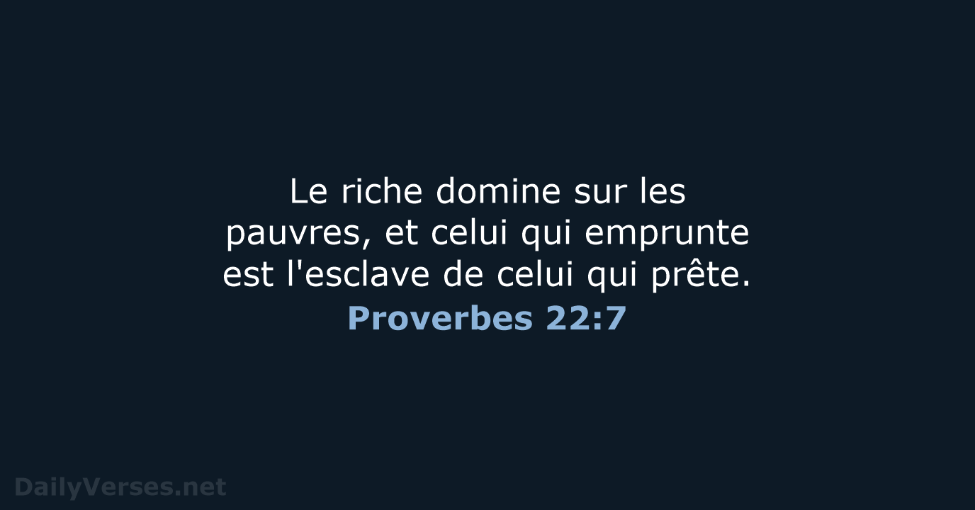 Proverbes 22:7 - SG21