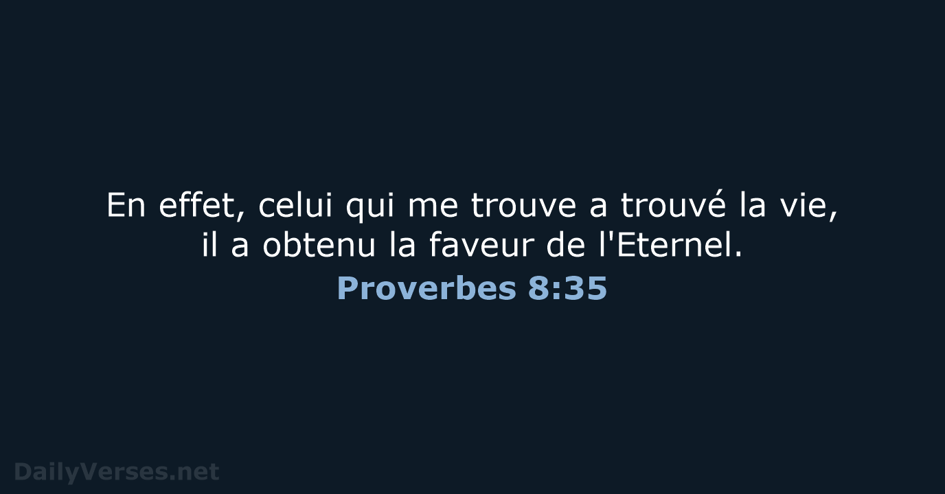 Proverbes 8:35 - SG21