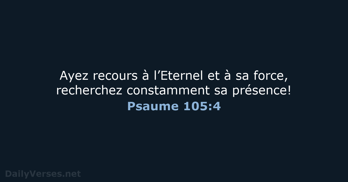 Psaume 105:4 - SG21