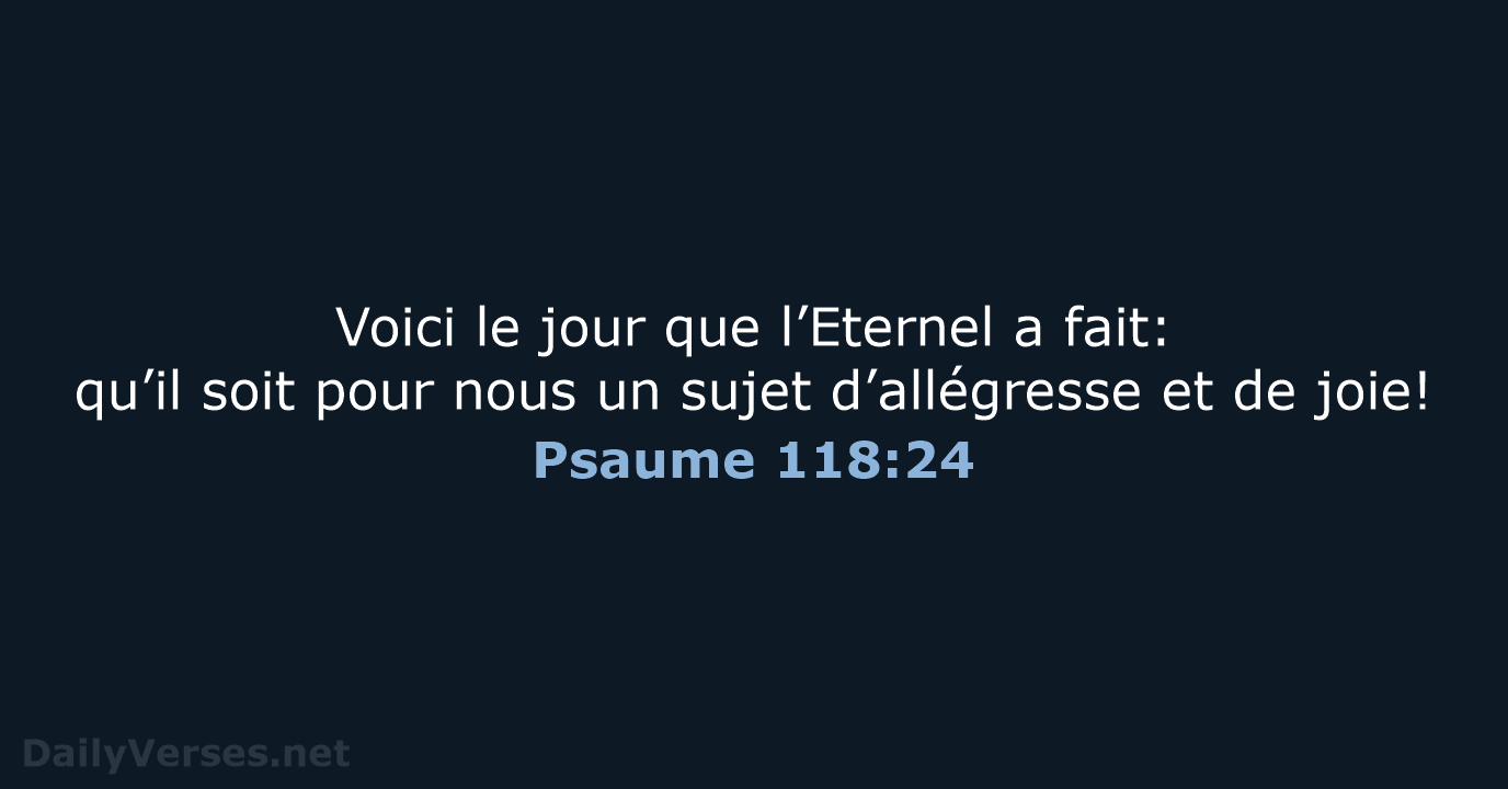 Psaume 118:24 - SG21